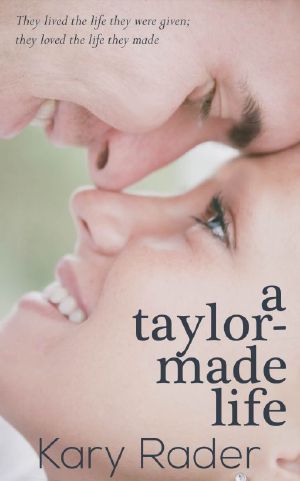 [Taylor-Made 01] • A Taylor-Made Life